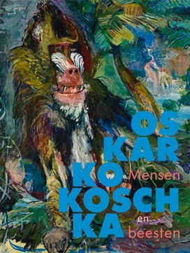 KOKOSCHKA - BEATRICE VON BORMANN, KATHARINA ERLING, REGINE BONNEFOIT Oskar Kokoschka: Mensen en beesten. [ DUTCH edition ]