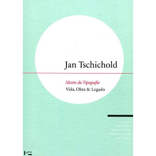 TSCHICHOLD, JAN, JONG, CEES W. DE. & PURVIS, ALSTON W.