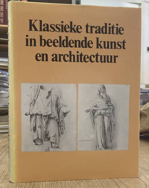 JONG. E. DE (RED.) Klassieke traditie in beeldende kunst en cultuur. Nederland Kunsthistorisch Jaarboek 1983, deel 33.