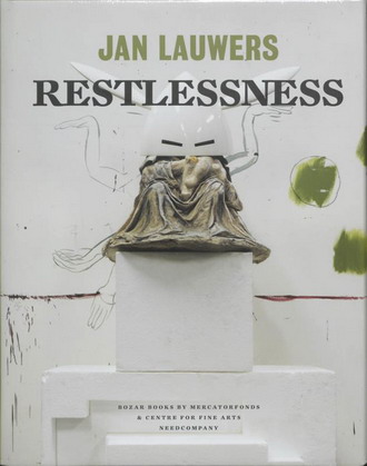 LAUWERS, JAN. Jan Lauwers Restlesness.