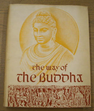BUDDHA. The Way of the Buddha.