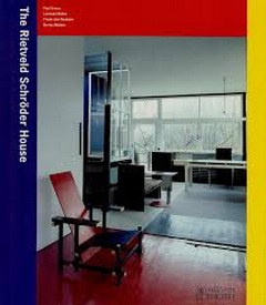 OVERY, PAUL AND OTHERS. The Rietveld Schröder Huis. isbn 9789068680614