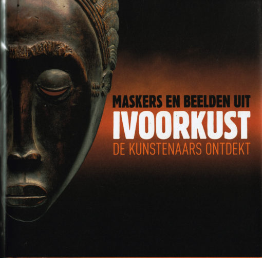 BAARSPUL, MARIE. Maskers en beelden uit Ivoorkust. De kunstenaars ontdekt.