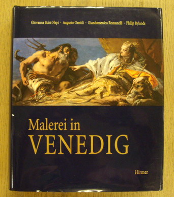 SCIRÈ NEPI, GIOVANNA: Malerei in Venedig. Photographien von Piero Codato und Massimo Venchierutti.