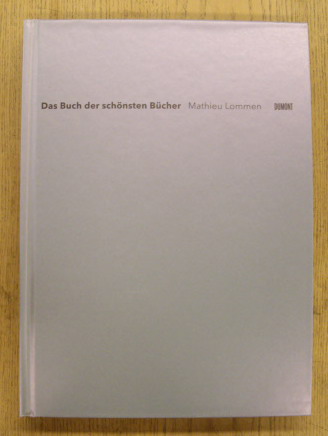 LOMMEN, MATHIEU. Das Buch der schönsten Bücher.