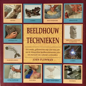 PLOWMAN, JOHN. BEELDHOUWTECHNIEKEN.