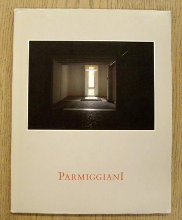 PARMIGGIANI,  CLAUDIO - RECHT, ROLAND. Claudio Parmiggiani.