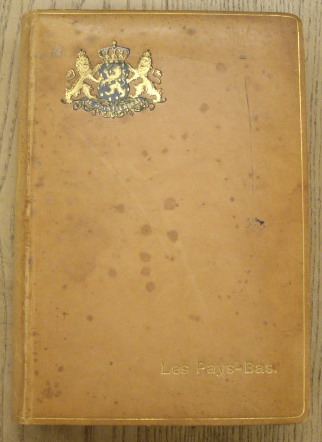BERCKENHOFF, H. L. Les Pays-Bas. Manuel en deux parties.  I: Aperçu. II: Esquisses. [Two parts in one volume:]