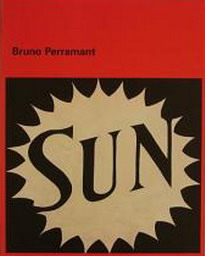 PERAMANT, BRUNO - FRANCESCHI XAVIER. Bruno Perramant. Sun.