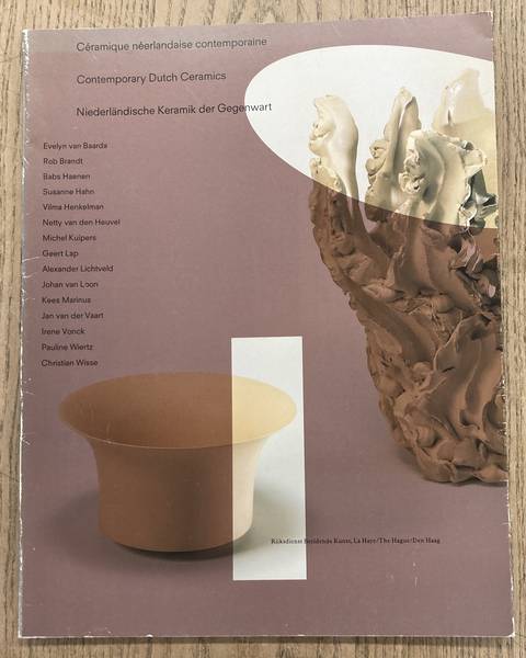 RODRIGO, EVERT [ED.]. Céramique néerlandais contemporaine. Contemporary Dutch Ceramics. Niederländische Keramik der Gegenwart.