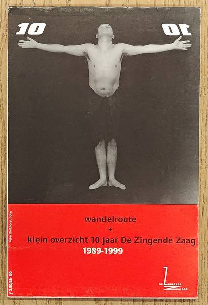 MOORMANN, GEORG & DE ZINGENDE ZAAG. Wandelroute + klein overzicht 10 jaar De Zingende Zaag.