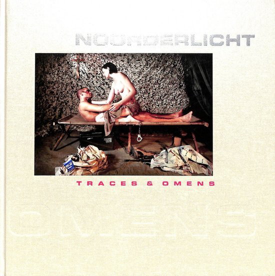 MELIS, WIM (CURATOR). & NOORDERLICHT. Traces & Omens. Noorderlicht.