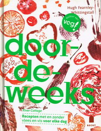 FEARNLEY-WHITTINGSTALL, HUGH. Doordeweeks. Recepten met en zonder vlees en vis voor elke dag.