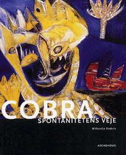 STOKVIS, WILLEMIJN Cobra. Spontanitetens Veje.  { Danish edition ]