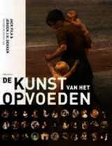 FILA, JACK & JEROEN J.H. DEKKER. De kunst van het opvoeden.