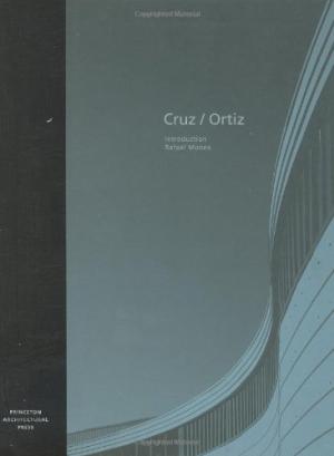 CRUZ, A., ORTIZ, A -  RAFAEL MONEO (INTRODUCTION)