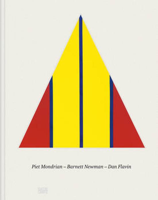 MONDRIAN, P., NEWMAN, BARNETT. & FLAVIN, DAN. Piet Mondrian - Barnett Newman - Dan Flavin. Kunstmuseum Basel (German Edition).