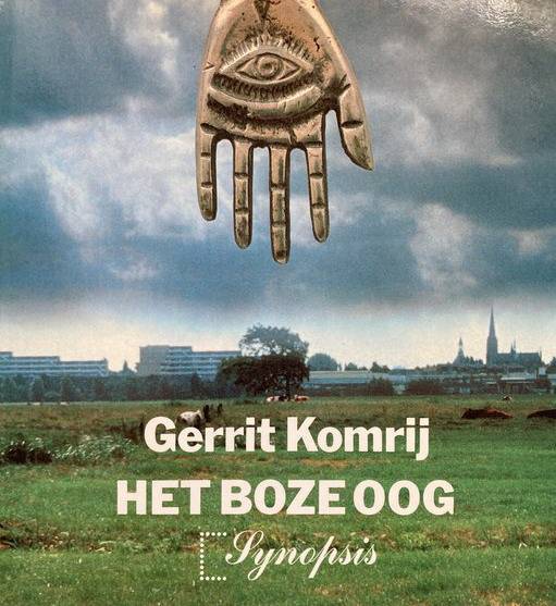 KOMRIJ, GERRIT. Het boze oog.