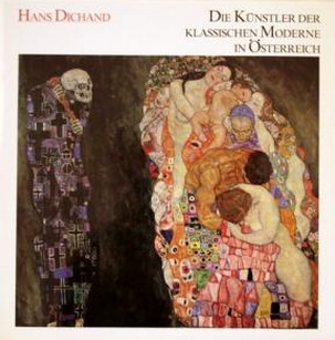 DICHAND,HANS. Die Künstler der klassischen Moderne in Österreich.