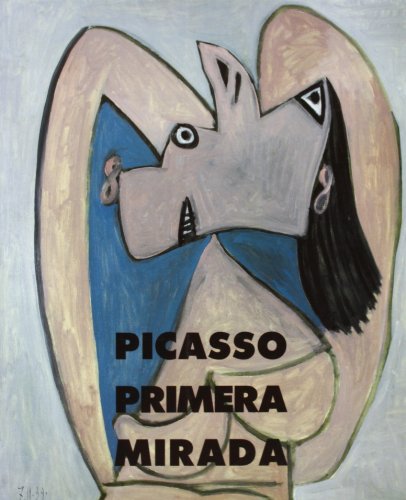 PICASSO, PABLO Picasso, primera mirada: colección Christine Ruiz Picasso.