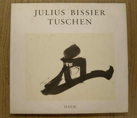 BISSIER, JULIUS. Tuschen. Einleitung von Gert Schiff.