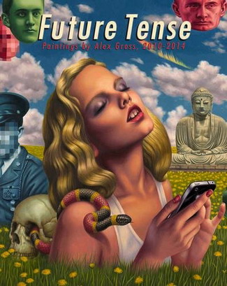 GROSS, ALEX. Future Tense. Paintings by Alex Gross, 2010-2014.