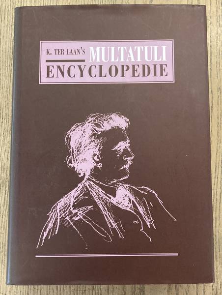 LAAN, K. TER. Multatuli encyclopedie.