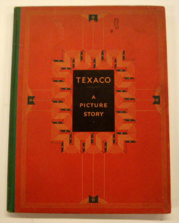 TEXACO. Texaco. A Picture Story.