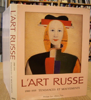 MANINE, VITALI. L'Art Russe 1900-1935. Tendances et Mouvements.