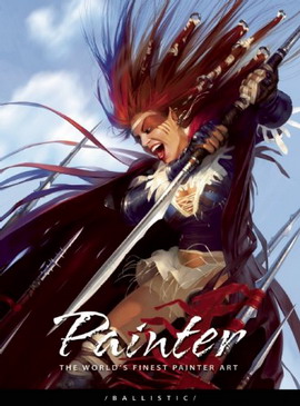 WADE, DANIEL P.  (EDITOR), PAUL HELLARD (EDITOR). Painter: The World's Finest Painter Art.