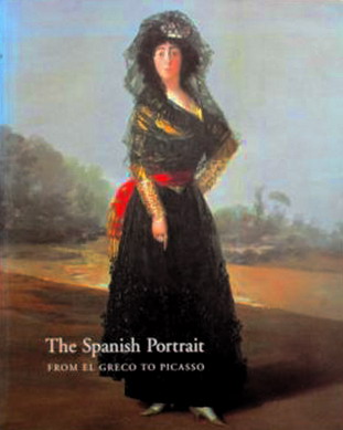 PORTS, JAVIER. Spanish Portrait from El Greco to Picasso.