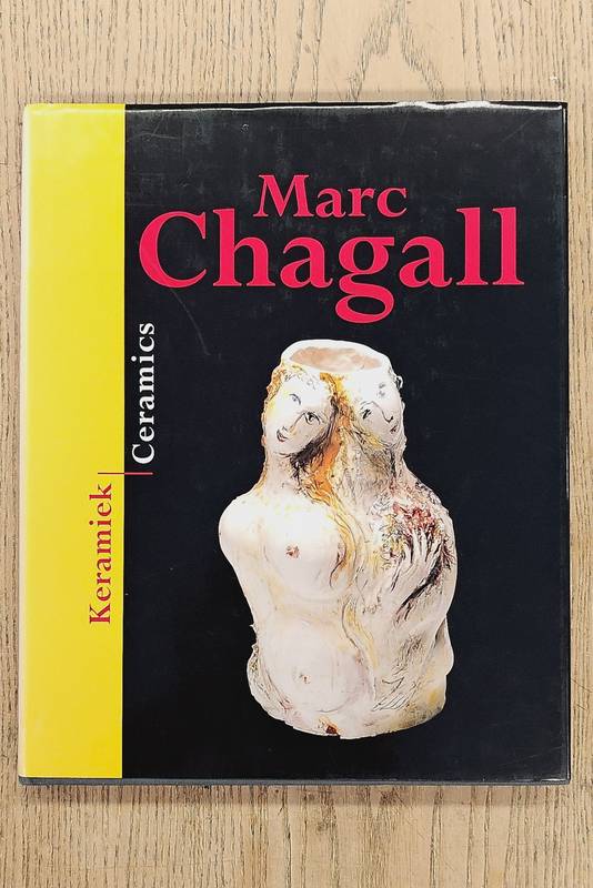 CHAGALL, MARC - TITUS M. ELIENS. Marc Chagall: Keramiek / Ceramics.isbn 9789040090813