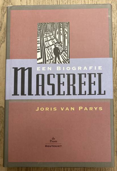 PARYS, JORIS VAN. ; MASEREEL, FRANS. Masereel. Een biografie.