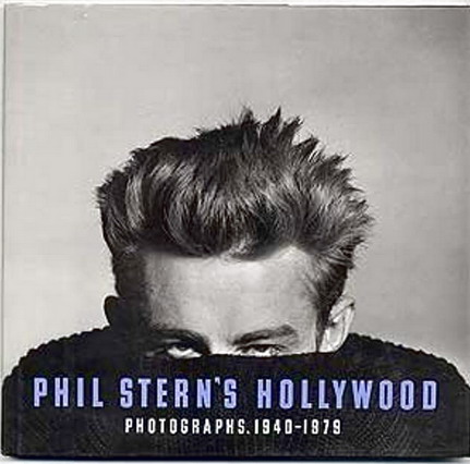 STERN, PHIL. Phil Stern's Hollywood. Photographs, 1940-1979.