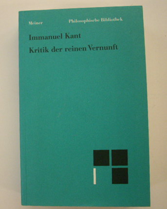 KANT, IMMANUEL - JENS TIMMERMANN (HG.); HEINER KLEMME (BIBLIOGRAFIE) Kritik der reinen Vernunft. Nach der ersten und zweiten Originalausgabe herausgegeben.