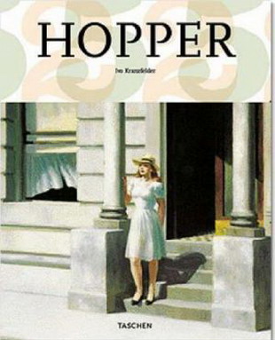HOPPER, EDWARD - IVO KRANZFELDER. Edward Hopper, 1882-1967, Visioen van de werkelijkheid.