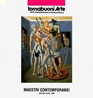 TORNABUONI ARTE. Maestri contemporanei. Antologia scelta, 1995. Tornabuoni Arte. Arte contemporanea internazionale