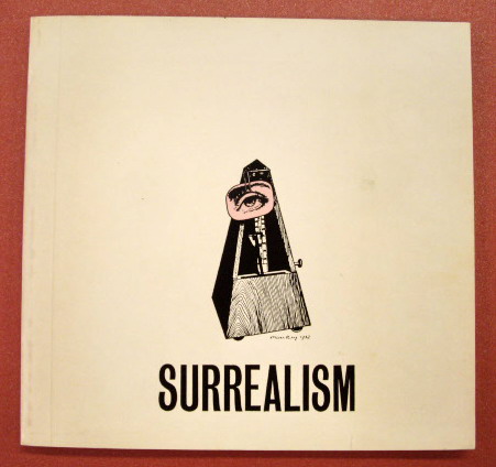 ROSE, BERNICE (ESSAY). Surrealism: An exhibition circulated under the auspices of the International Council of The Museum of Modern Art, New York. Auckland City Art Gallery, Art Gallery of New South Wales, National Gallery of Victoria and the Art Gallery of South Australia. 197