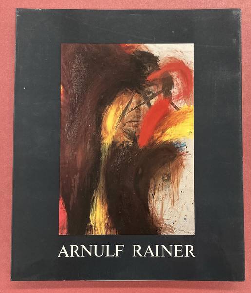 RAINER, ARNULF -  R. H. FUCHS. Arnulf Rainer.