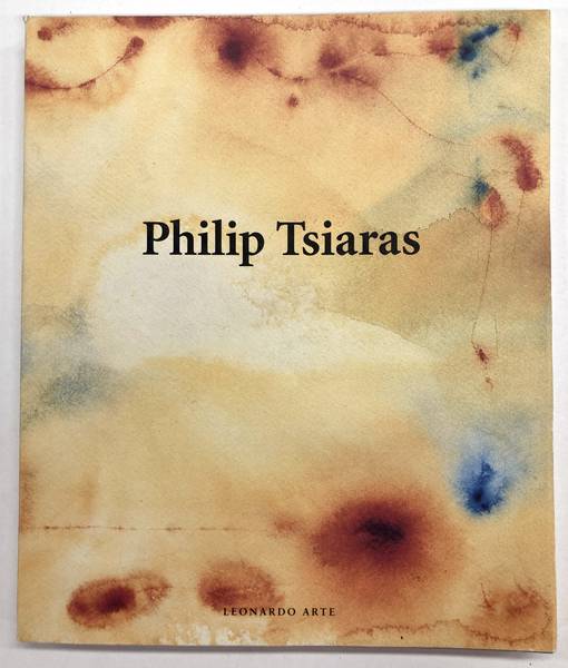 TSIARAS, PHILIP - MARCO MENEGUZZO. Philip Tsiaras.
