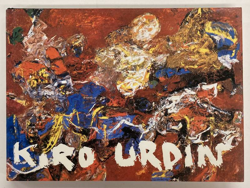 URDIN, KIRO - LILIANE ET DANIEL HANEGREEFS [ED.]. & CNODDER, REMI DE. Kiro Urdin.