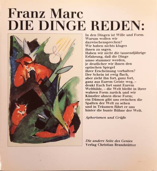 MARC, FRANZ Die Dinge reden. Aphorismen und Grüsse