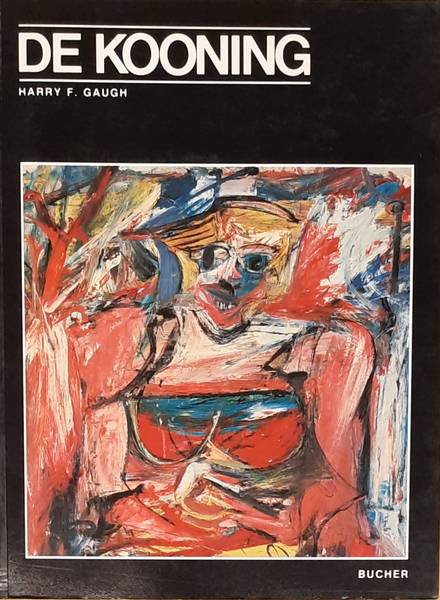 KOONING, WILLEM DE - HARRY GAUGH. Willem de Kooning.