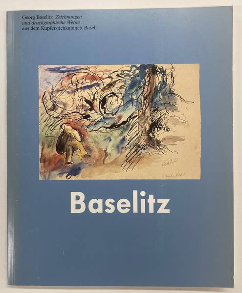 BASELITZ - KOEPPLIN, DIETER (TEXT).