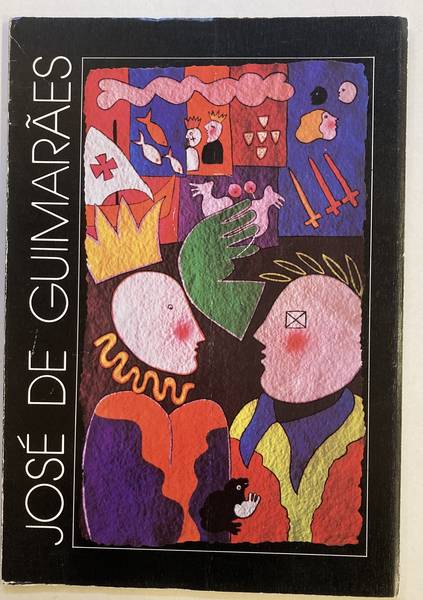 GUIMARAES, JOSÉ DE. José de Guimaraes. Ciclo Camoes * cycle camoes * camoes theme 1979-1981.