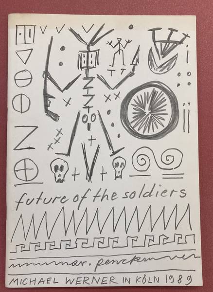 PENCK, A.R. A.R. PENCK: Future of the Soldiers.