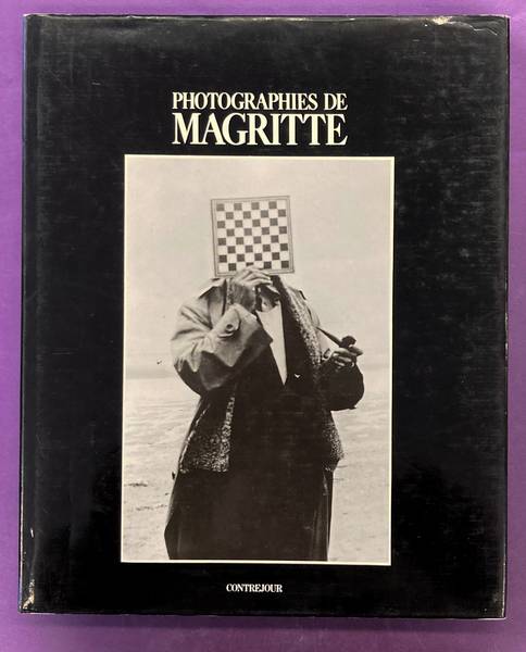 MAGRITTE - MARCEL PAQUET. Photographies de Magritte. Textes de Marcel Paquet.