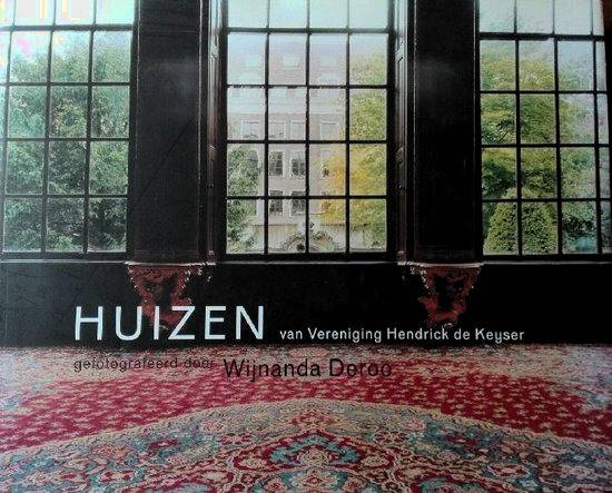 DEROO, WIJNAND. Huizen van Vereniging Hendrick de Keyser gefotografeerd door Wijnanda Deroo.