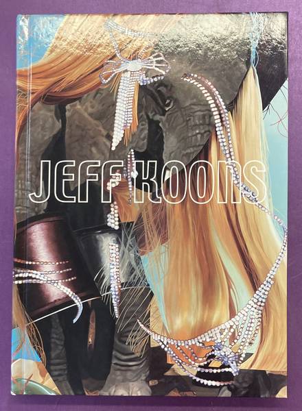 KOONS, JEFF Jeff Koons. Pictures 1980 - 2002.