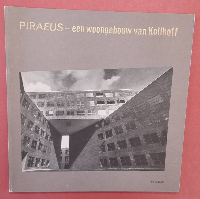 KLAREN, MAURITS (RED.). Piraeus een woongebouw van Kollhoff.
